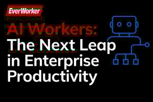 EverWorker AI Workers promotional image with bold red and white text on black background and a blue robot icon, highlighting enterprise productivity.