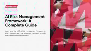 EverWorker branded cover image titled “AI Risk Management Framework: A Complete Guide,” featuring bold typography and abstract red overlay graphics.