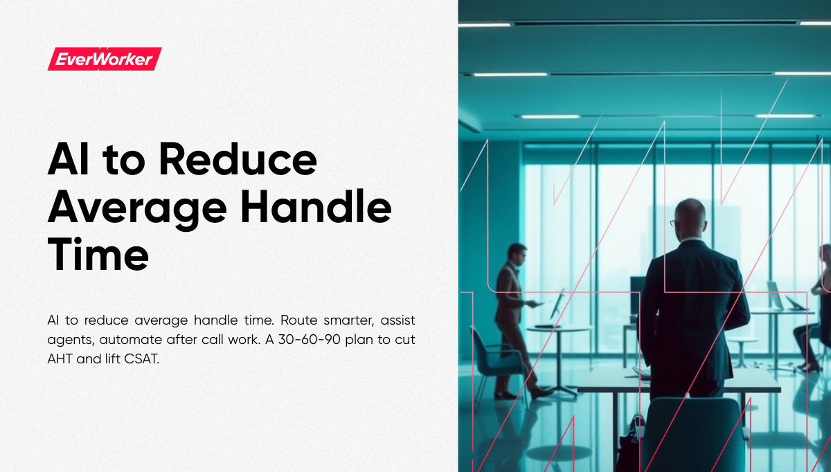 AI to reduce average handle time, enterprise support agents in a modern office using AI for smart routing and after call automation.