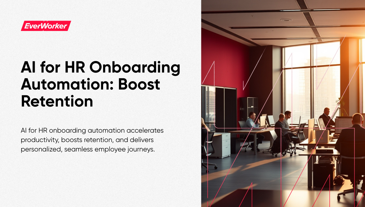 Modern office workspace with employees at desks, illustrating EverWorker’s AI for HR onboarding automation to boost retention and productivity.