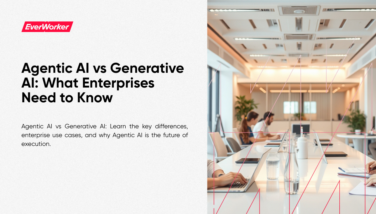 EverWorker blog header image for Agentic AI vs Generative AI, showing modern office workspace with professionals working on laptops.