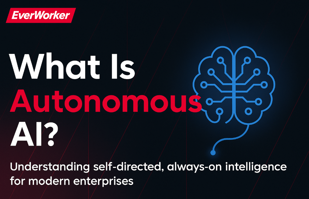 EverWorker branded digital header image for blog article 'What Is Autonomous AI?', featuring bold white and red headline text, a blue neural network brain icon, and a dark background with red linework